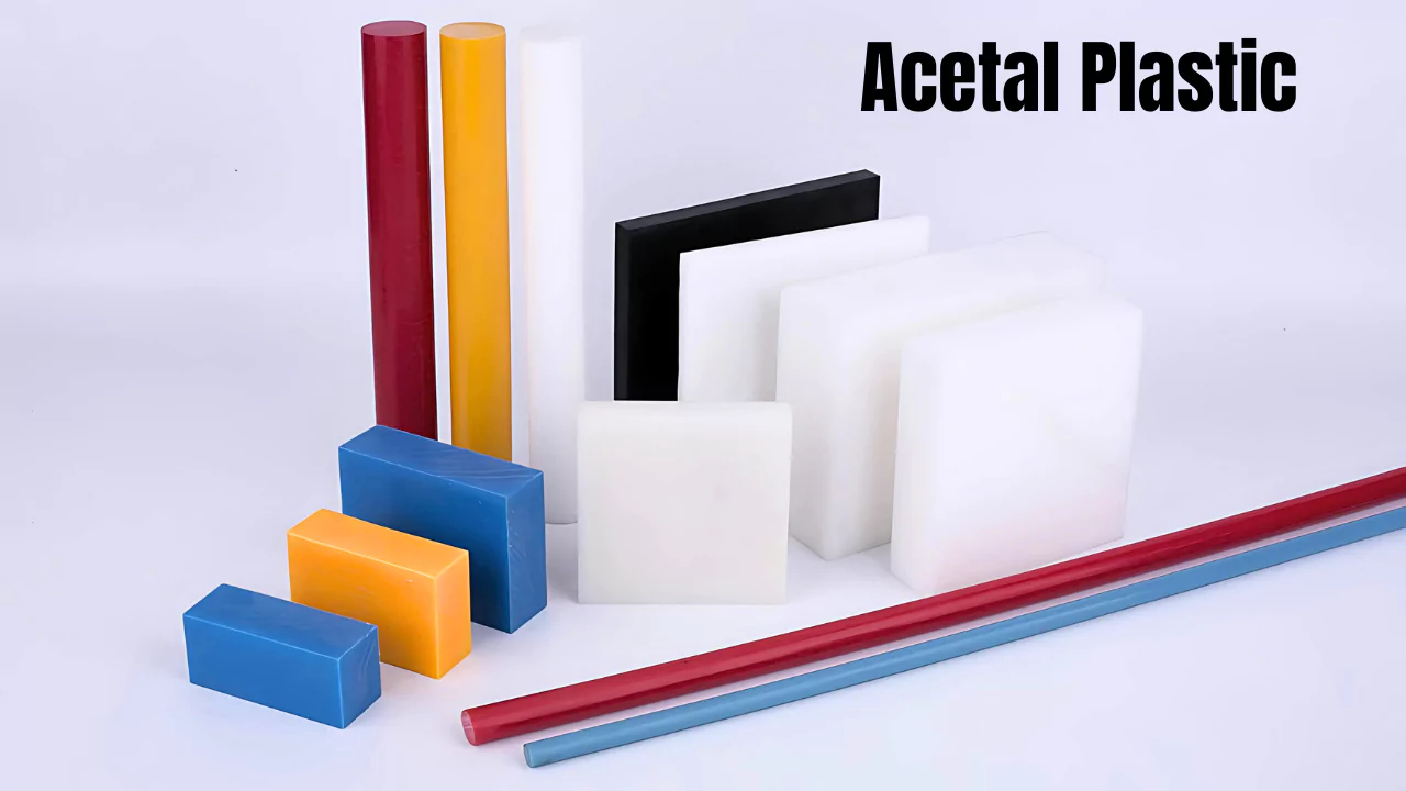 Acetal Plastic