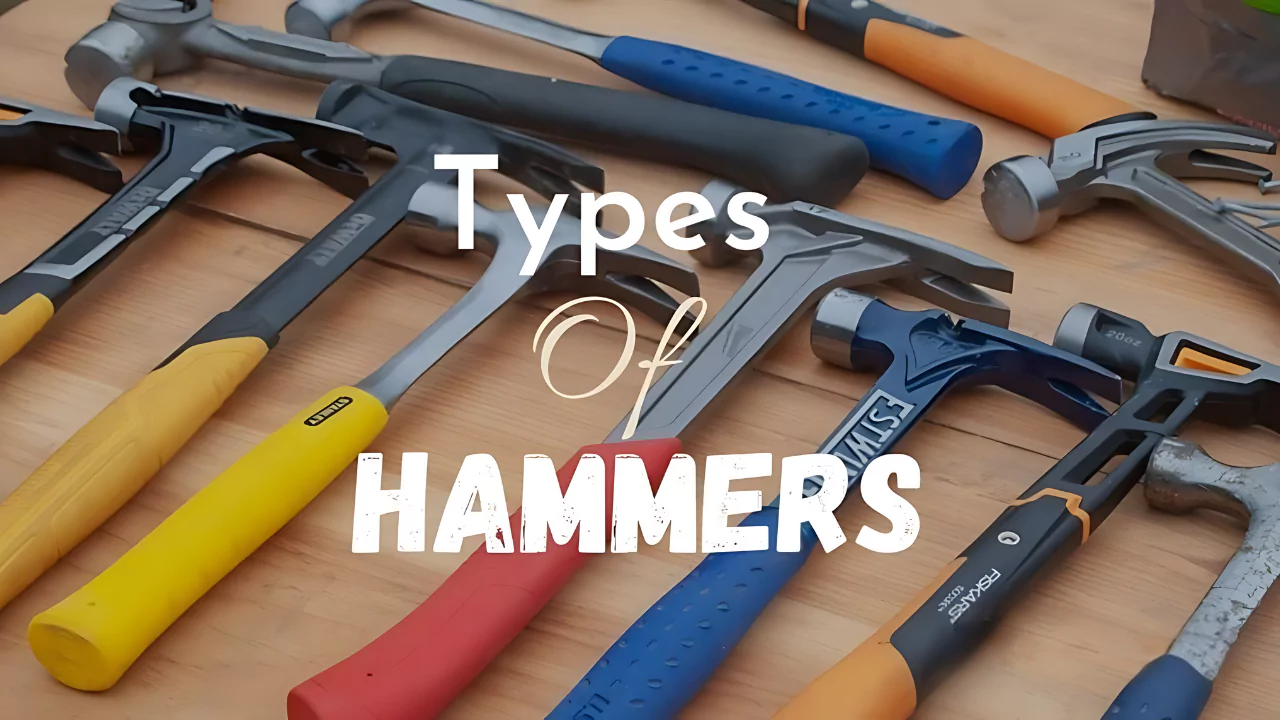 Types of Hammers