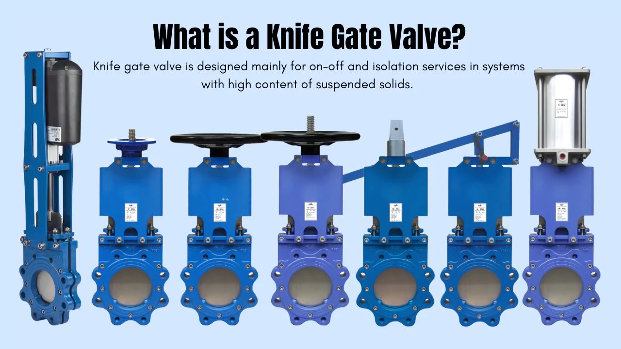 What is a Knife Gate Valve?