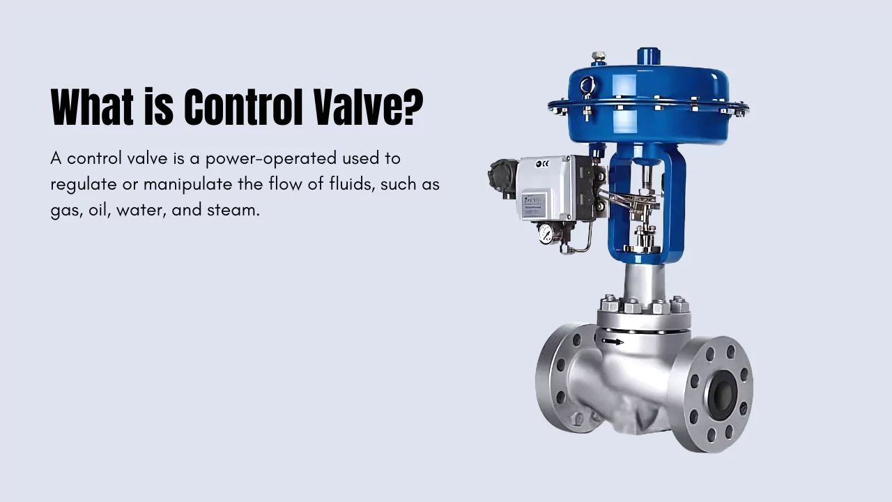 What is Control Valve?